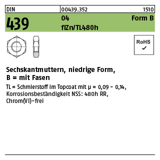 1000 Stück, DIN 439 04 Form B flZn/TL 480h (zinklamellenbesch.) Sechskantmuttern, niedrige Form, mit Fasen - Abmessung: BM 6