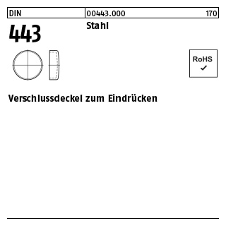 25 Stück, DIN 443 Stahl verschlussdeckel zum Eindrücken - Abmessung: B 40