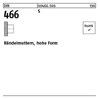 25 Stück, DIN 466 5 Rändelmuttern, hohe Form - Abmessung: M 10