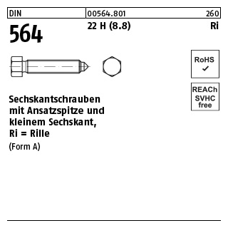 100 Stück, DIN 564 22 H (8.8) Ri Sechskantschrauben mit Ansatzspitze und kleinem Sechskant, mit Rille - Abmessung: AM 6 x 12
