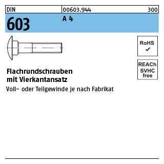 1 Stück, DIN 603 A 4 Flachrundschrauben mit Vierkantansatz - Abmessung: M 12 x 40