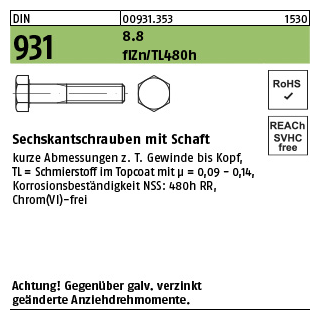 500 Stück, DIN 931 8.8 flZn/TL 480h (zinklamellenbesch.) Sechskantschrauben mit Schaft - Abmessung: M 6 x 30