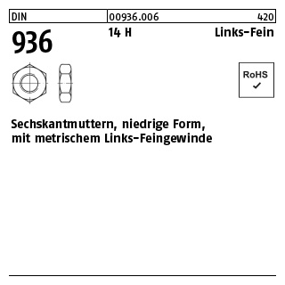 50 Stück, DIN 936 14 H Links-Fein Sechskantmuttern, niedrige Form mit metrischem Links-Feingewinde - Abmessung: M 20 x 1,5 -LH