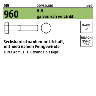 DIN 960 8.8 galvanisch verzinkt Sechskantschrauben mit Schaft, mit metrischem Feingewinde - Abmessung: M 12x1,5 x 45 VE= (100 Stück)