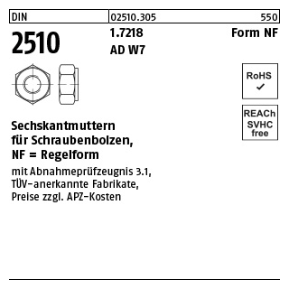 1 Stück, DIN 2510 1.7218 Form NF AD W7 Sechskantmuttern für Schraubenbolzen, Regelform - Abmessung: NF M 12