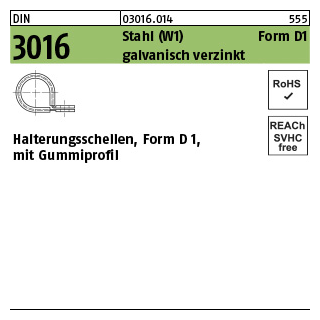 100 Stück, DIN 3016 Stahl (W1) Form D 1 galvanisch verzinkt Halterungsschellen, Form D 1, mit Gummiprofil - Abmessung: 13 x 15 - W1