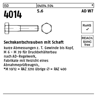 200 Stück, ISO 4014 5.6 AD W7 Sechskantschrauben mit Schaft - Abmessung: M 6 x 40