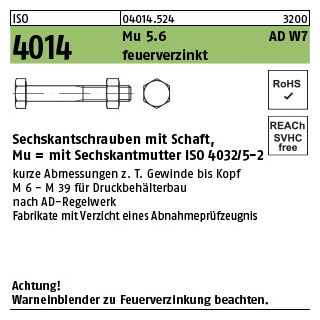 25 Stück, ISO 4014 Mu 5.6 AD W7 feuerverzinkt Sechskantschrauben mit Schaft, mit Sechskantmutter ISO 4032/5-2 - Abmessung: M 16 x 85