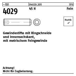 1000 Stück, ~ISO 4029 45 H Fein Gewindestifte mit Ringschneide und Innensechskant, mit metrischem Feingew. - Abmessung: M 6x0,75x 10