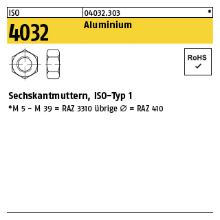 100 Stück, ISO 4032 Aluminium Sechskantmuttern, ISO-Typ 1 - Abmessung: M 10