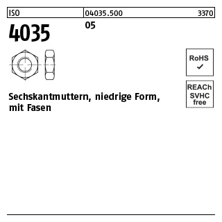 500 Stück, ISO 4035 05 Niedrige Sechskantmuttern mit Fasen - Abmessung: M 10