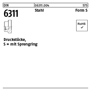 10 Stück, DIN 6311 Stahl Form S Druckstücke, mit Sprengring - Abmessung: S 12 M 6