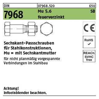 100 Stück, DIN 7968 Mu 5.6 SB feuerverzinkt Sechskant-Passschrauben für Stahlkonstruktionen, mit Sechskantmu. - Abmessung: M 12 x 40