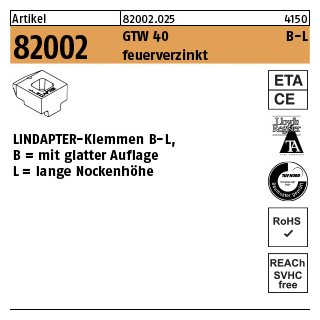 1 Stück, Artikel 82002 GTW 40 B-L feuerverzinkt LINDAPTER-Klemmen B-L mit glatter Auflage, lange Nockenhöhe - Abmessung: LM 12 / 9,5