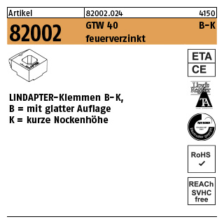 1 Stück, Artikel 82002 GTW 40 B-K feuerverzinkt LINDAPTER-Klemmen B-K mit glatter Auflage, kurze Nockenhöhe - Abmessung: KM 16 / 5,5