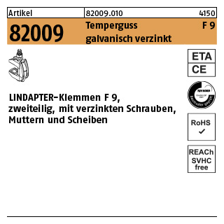1 Stück, Artikel 82009 Temperguss F 9 galvanisch verzinkt LINDAPTER-Klemmen F 9, zweiteilig, mit verzinkten Schrauben, Muttern u. Scheibe - Abmessung: M 20 / 32 - 82