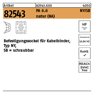 1000 Stück, Artikel 82543 PA 6.6 NY/SB natur (NA) Befestigungssockel für Kabelbinder, Typ NY, schraubbar - Abmessung: 8