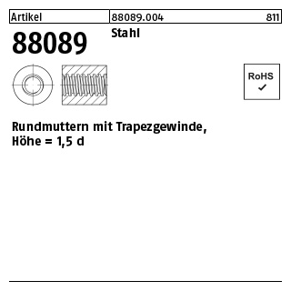 Artikel 88089 Stahl Rundmuttern mit Trapezgewinde, Höhe = 1,5 d - Abmessung: TR 14 x 4 -36, Inhalt: 25 Stück