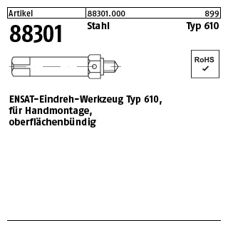 1 Stück, Artikel 88301 Stahl Typ 610 ENSAT-Eindreh-Werkzeug Typ 610, für Handmontage, oberflächenbündig - Abmessung: M 3
