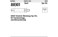 1 Stück, Artikel 88301 Stahl Typ 610 ENSAT-Eindreh-Werkzeug Typ 610, für Handmontage, oberflächenbündig - Abmessung: M 6
