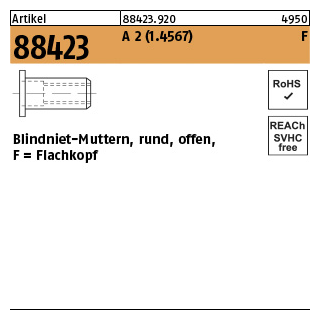 500 Stück, Artikel 88423 A 2 (1.4567) F Blindniet-Muttern, rund, offen, Flachkopf - Abmessung: M 4 /2,5 -4,0