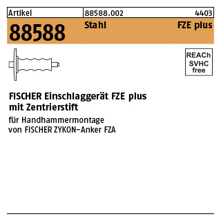 1 Stück, Artikel 88588 Stahl FZE plus FISCHER Einschlaggerät FZE plus mit Zentrierstift - Abmessung: FZE 10 plus