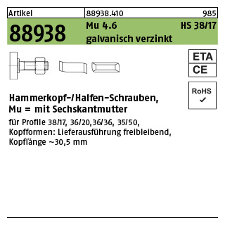 100 Stück, Artikel 88938 Mu 4.6 HS 38/17 galvanisch verzinkt Hammerkopf-/Halfen-Schrauben, mit Sechskantmutter - Abmessung: M 10 x 30