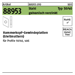 100 Stück, Artikel 88953 Stahl Typ 50/40 galvanisch verzinkt Hammerkopf-Gewindeplatten (Gleitmuttern) - Abmessung: M 6
