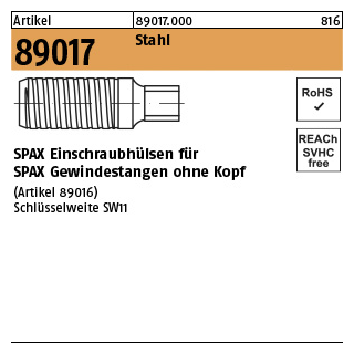 1 Stück, Artikel 89017 Stahl SPAX Einschraubhülsen für SPAX Gewindestangen ohne Kopf - Abmessung: .