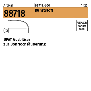 1 Stück, Artikel 88718 Kunststoff UPAT Ausbläser zur Bohrlochsäuberung - Abmessung: AUSBLÄSER